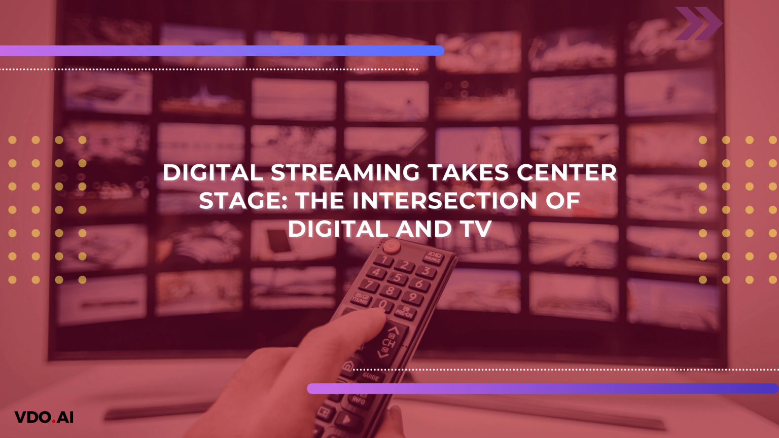 Digital Streaming The Intersection of Digital and TV